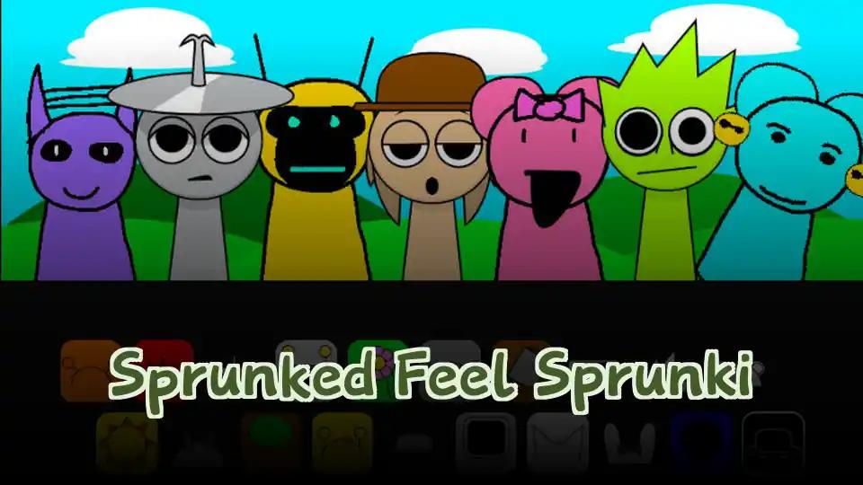 Sprunked Feel Sprunki