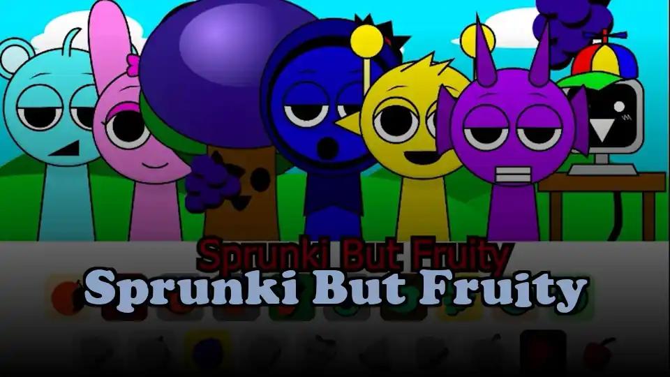 Sprunki But Fruity