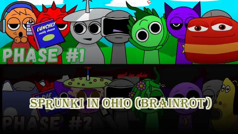 Sprunki in Ohio (Brainrot)