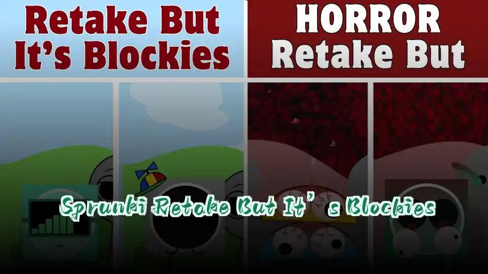 Sprunki Retake But It’s Blockies