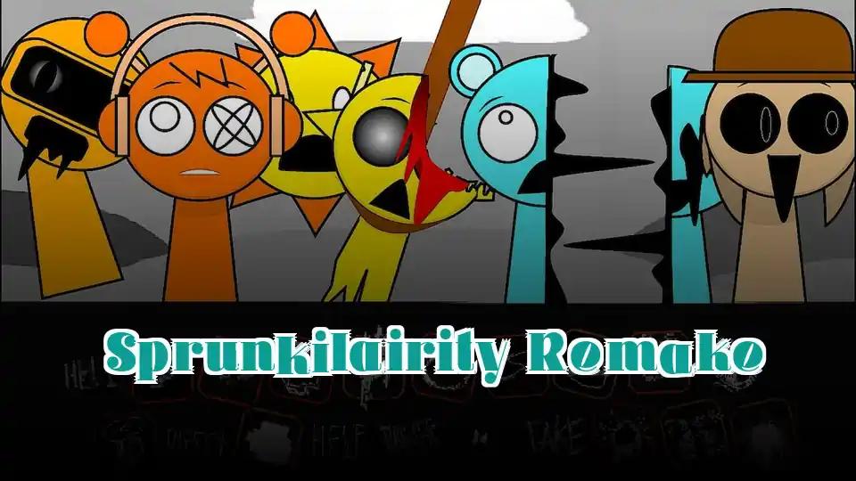 Sprunkilairity Remake