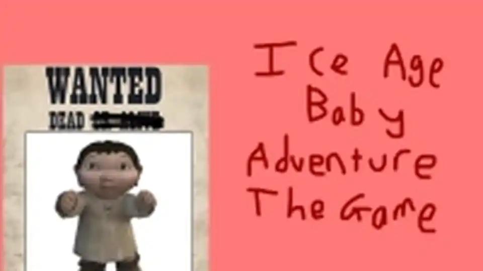 Kill the Ice Age Baby Adventure