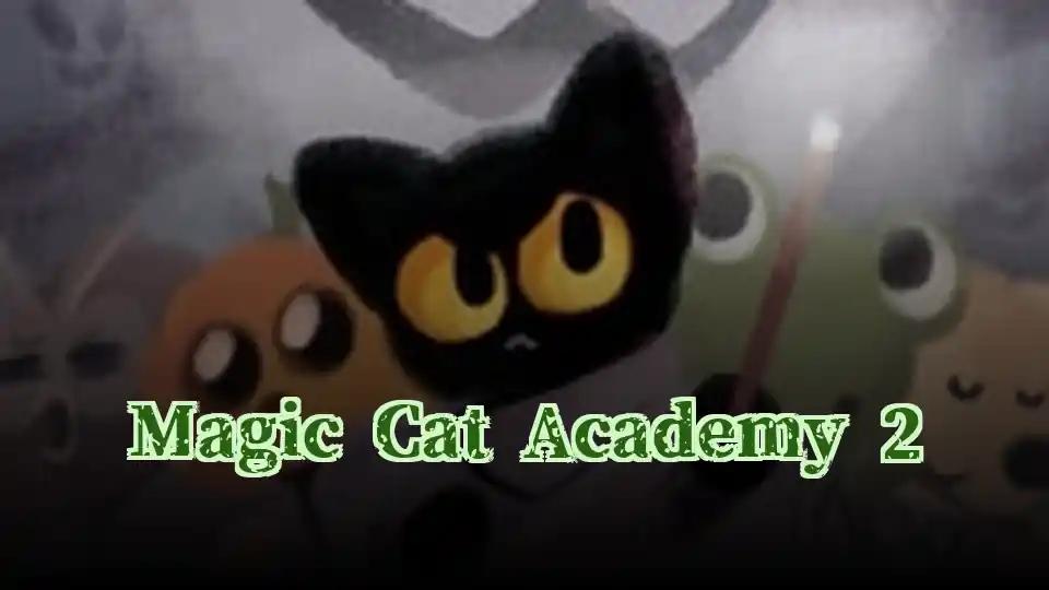 Magic Cat Academy 2