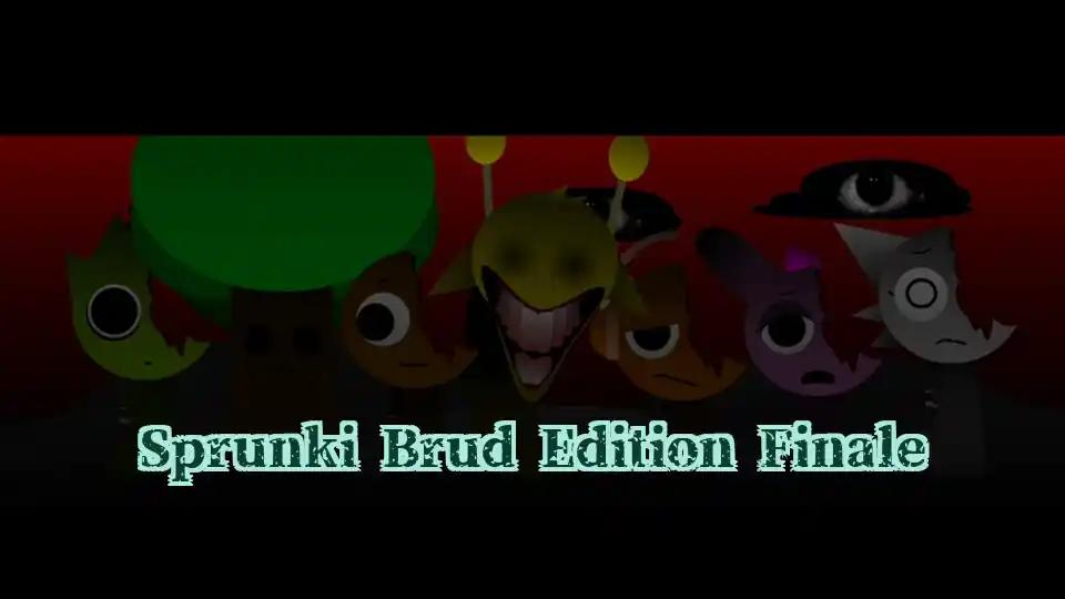 Sprunki Brud Edition Finale