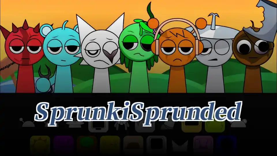 Sprunki Sprunded