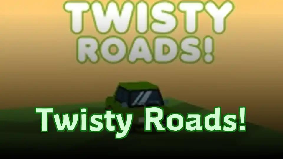 Twisty Roads!