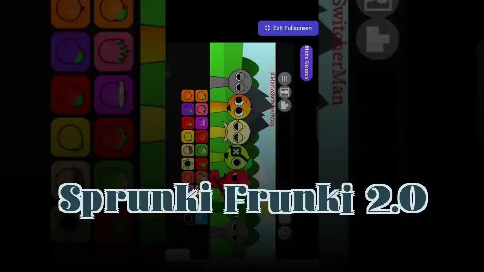 Sprunki Frunki 2.0