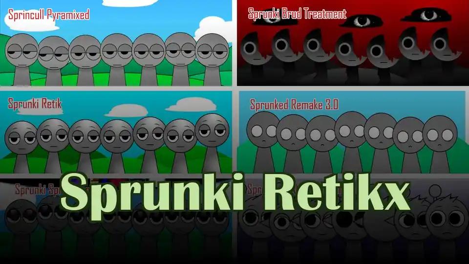 Sprunki Retikx