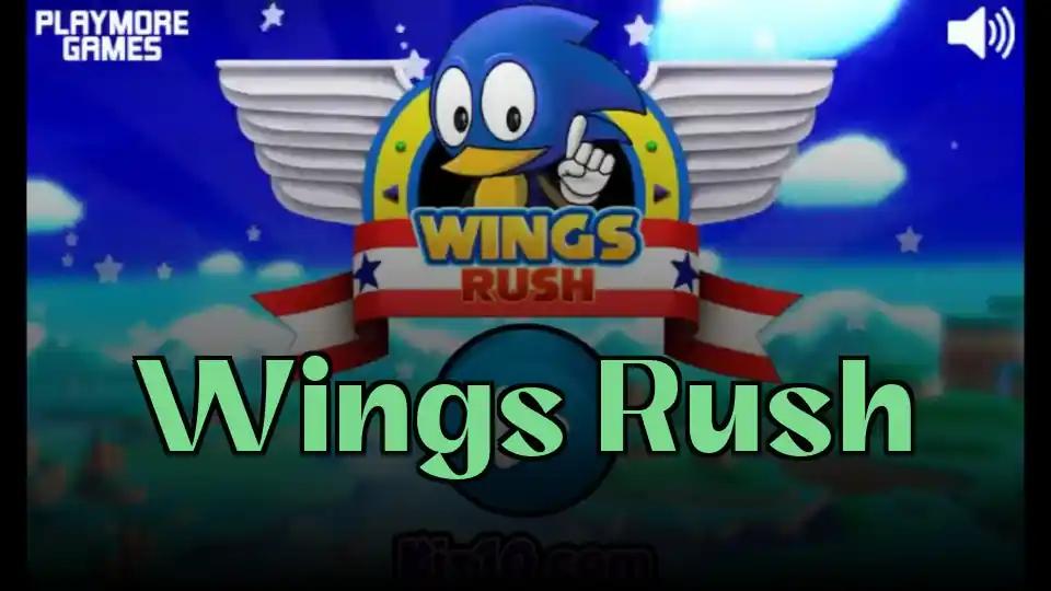 Wings Rush