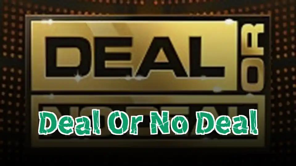 Deal Or No Deal