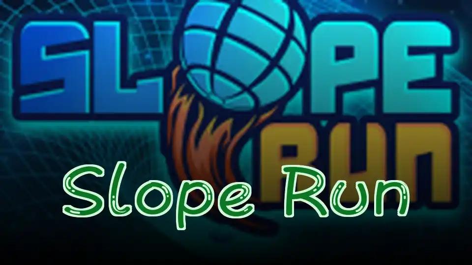 Slope Run