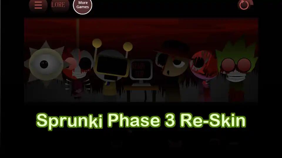 Sprunki Phase 3 Re-Skin